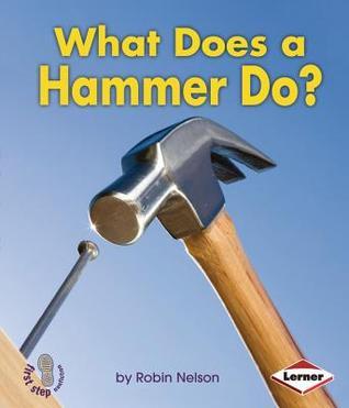 What Does a Hammer Do? book cover
