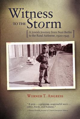 A Jewish Journey from Nazi Berlin to the 82nd Airborne, 1920-1945