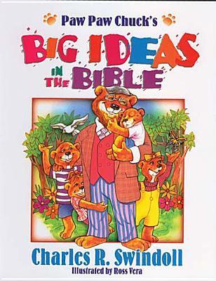 Paw Paw Chuck's Big Ideas in the Bible book cover