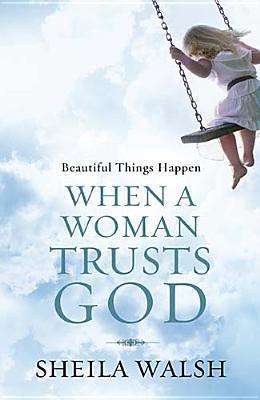 Beautiful Things Happen When a Woman Trusts God book cover