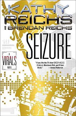 Seizure (Virals, #2)