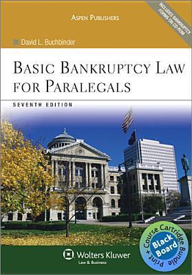 Basic Bankruptcy Law for Paralegals [with Blackboard Access Code] by ...