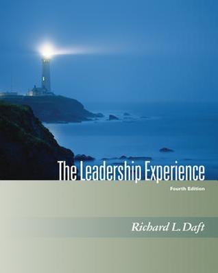 The Leadership Experience (with InfoTrac) by Richard L. Daft | Goodreads