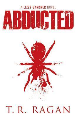 Abducted (Lizzy Gardner, #1)
