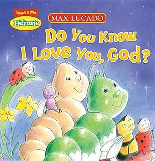 Do You Know I Love You, God? book cover