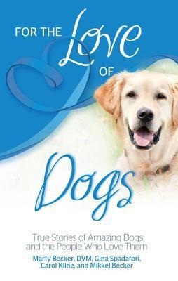 For the Love of Dogs book cover