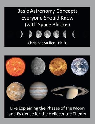 Basic Astronomy Concepts Everyone Should Know (with Space Photos) book cover
