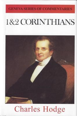 1 and 2 Corinthians (Geneva Series of Commentaries) book cover