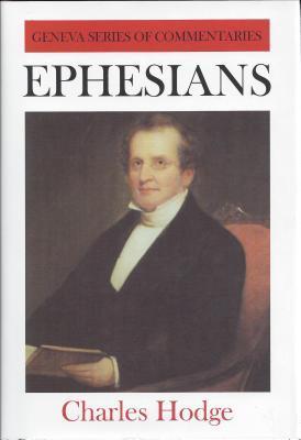Ephesians (Geneva Series of Commentaries) book cover