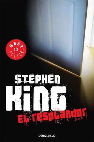El resplandor (El resplandor, #1)