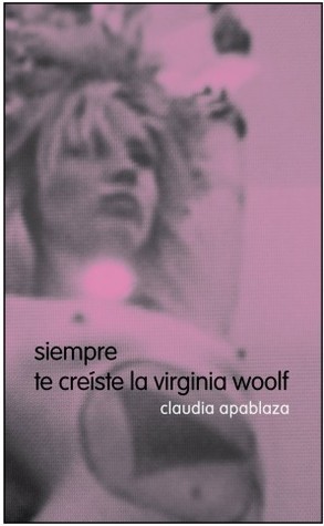 siempre te creíste la virginia woolf book cover