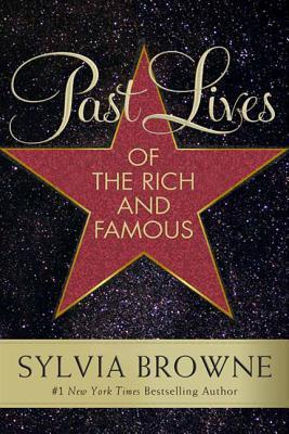 Past Lives of the Rich and Famous book cover