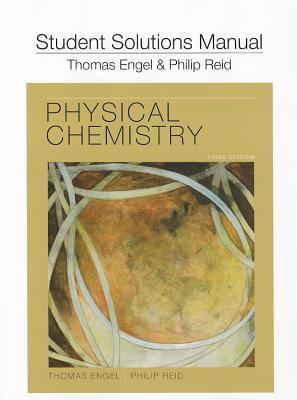 Student's Solutions Manual for Physical Chemistry by Thomas Engel | Goodreads