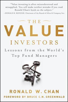 The Value Investors: Lessons from the World's Top Fund Managers