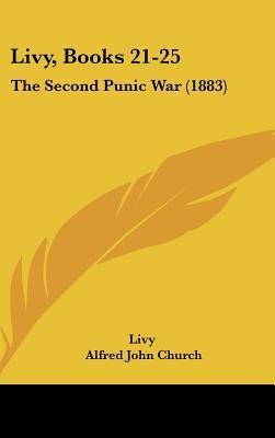 Livy, Books 21-25: The Second Punic War
