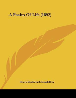 A Psalm Of Life book cover