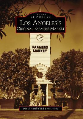 Los Angeles's Original Farmers Market book cover