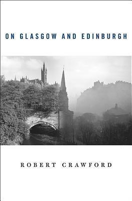 On Glasgow and Edinburgh book cover