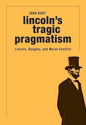 Lincoln's Tragic Pragmatism book cover
