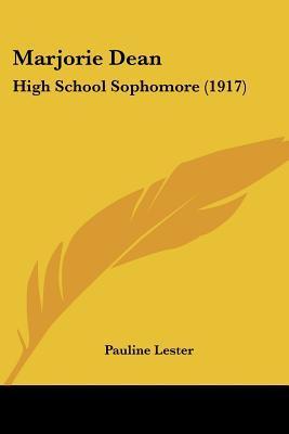 Marjorie Dean, High School Sophomore