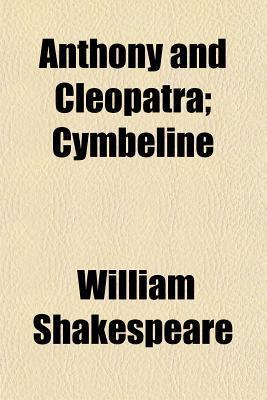 Anthony and Cleopatra / Cymbeline book cover