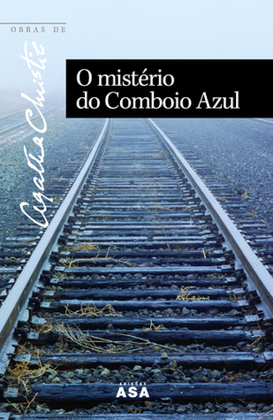 O Mistério do Comboio Azul (Um Mistério de Hercule Poirot, #4)