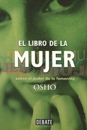 El libro de la mujer by Osho | Goodreads