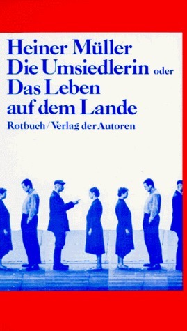 Die Umsiedlerin oder das Leben auf dem Lande book cover