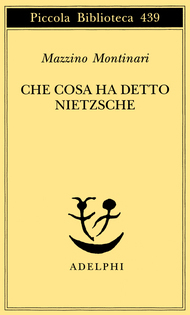 Che cosa ha detto Nietzsche