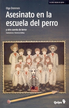 Asesinato en la escuela del perro y otro cuento de terror