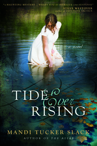 Tide Ever Rising [Paperback] Mandi Tucker Slack [Paperback] Mandi Tucker Slack [Paperback] Mandi