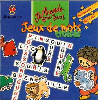 J'apprends... mine de rien: Jeux de mots croisés by Isabelle ...