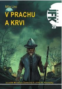 Agent JFK 29 - V prachu a krvi book cover