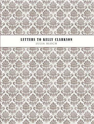 Letters to Kelly Clarkson book cover