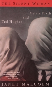 The Silent Woman: Sylvia Plath and Ted Hughes