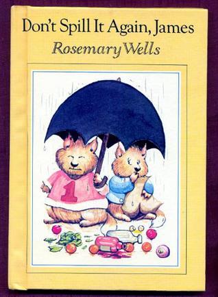 Don't Spill It Again, James book cover