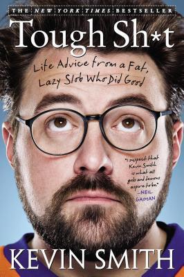 Cover of Tough Sh*t: Life Advice from a Fat, Lazy Slob Who Did Good