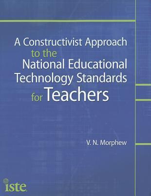 A Constructivist Approach to the National Educational Technology for ...