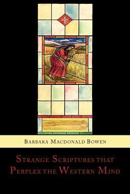 Strange Scriptures That Perplex the Western Mind: Clarified in the ...