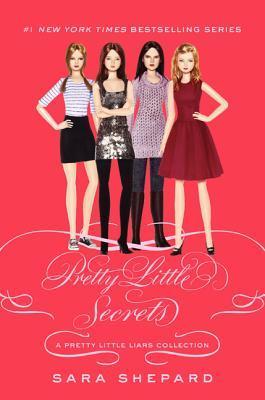 Pretty Little Secrets (Pretty Little Liars, #4.5)