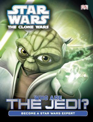 Star Wars Clone Wars Who are the Jedi? book cover