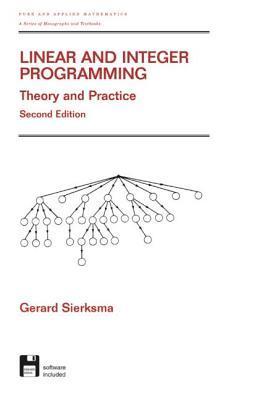 Linear and Integer Programming: Theory and Practice, Second Edition by ...