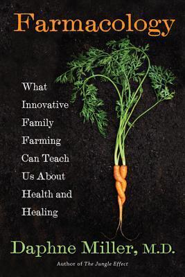 Farmacology: Total Health from the Ground Up