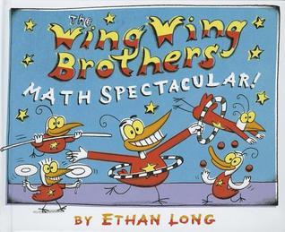 The Wing Wing Brothers Math Spectacular! book cover