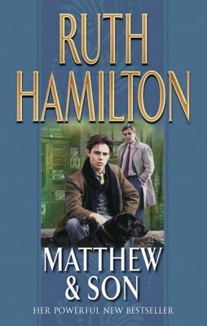 Matthew and Son by Ruth Hamilton | Goodreads