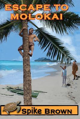 Escape to Molokai