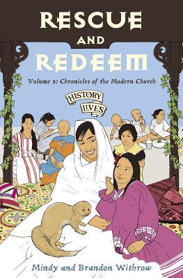 Rescue and Redeem: Chronicles of the Modern Church