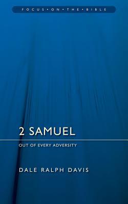2 Samuel: Out of Every Adversity