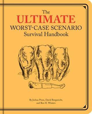 The Ultimate Worst-Case Scenario Survival Handbook book cover
