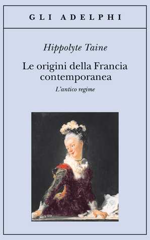 Le origini della Francia contemporanea book cover